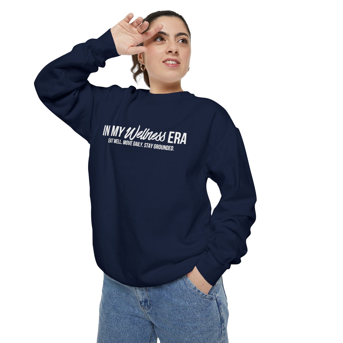 Crewneck Sweatshirt — "In My Wellness Era" Minimalist Text Graphic